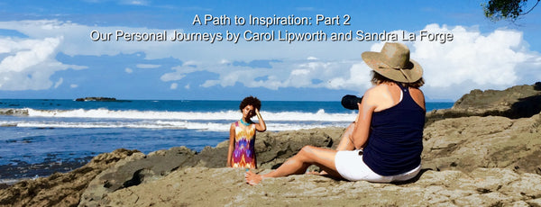 A Path to Inspiration Part 2:  Our Personal Journeys